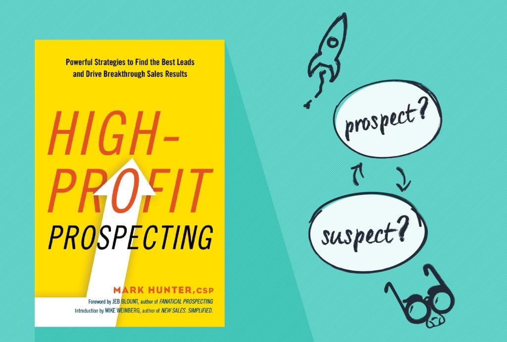 a book called high Profit Prospecting by mark hunter