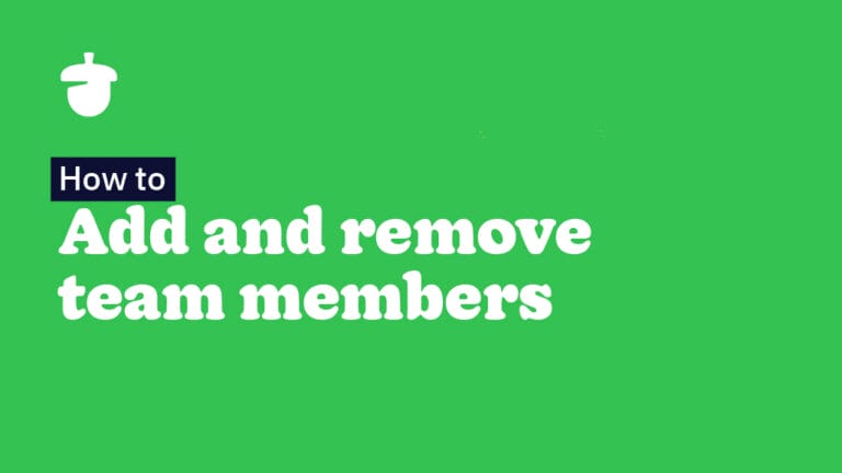How to add and remove team members, white text on green background