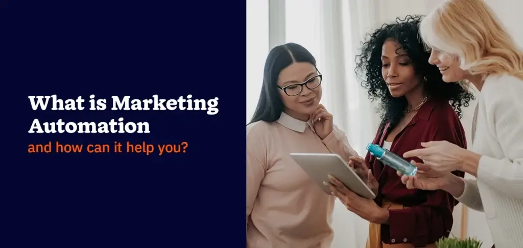 what is marketing automation and how can it help you