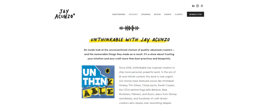 Unthinkable is one of the best marketing podcasts