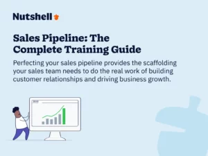 Sales Pipeline: The Complete Training Guide