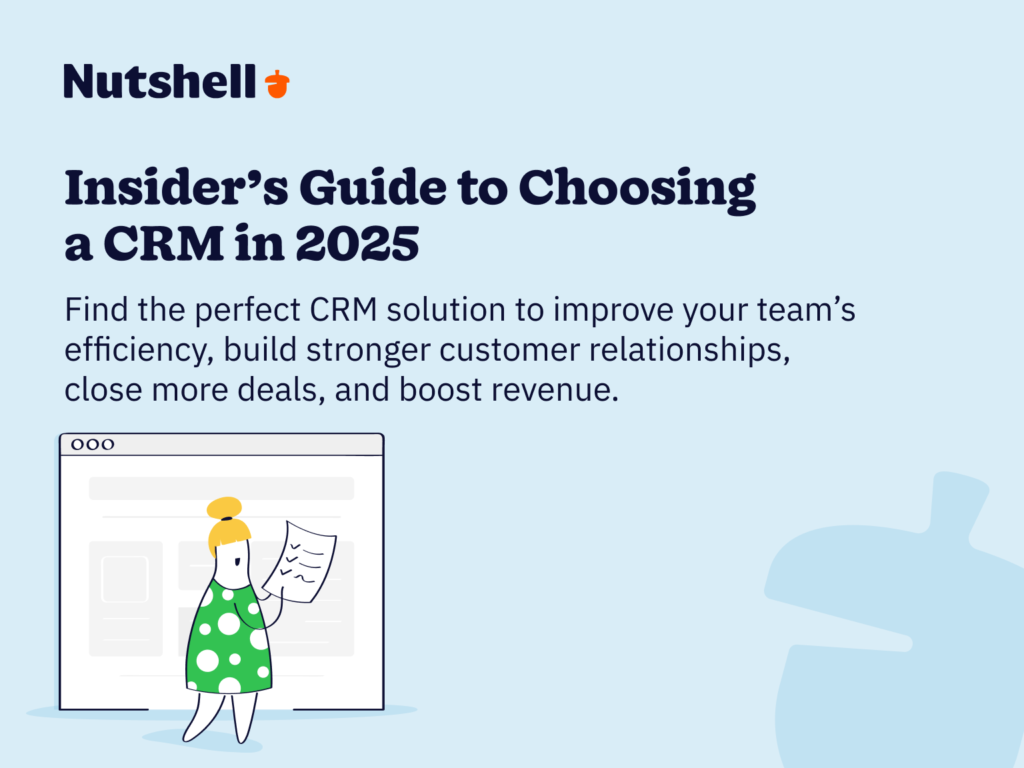 Insider’s Guide to Choosing a CRM in 2025