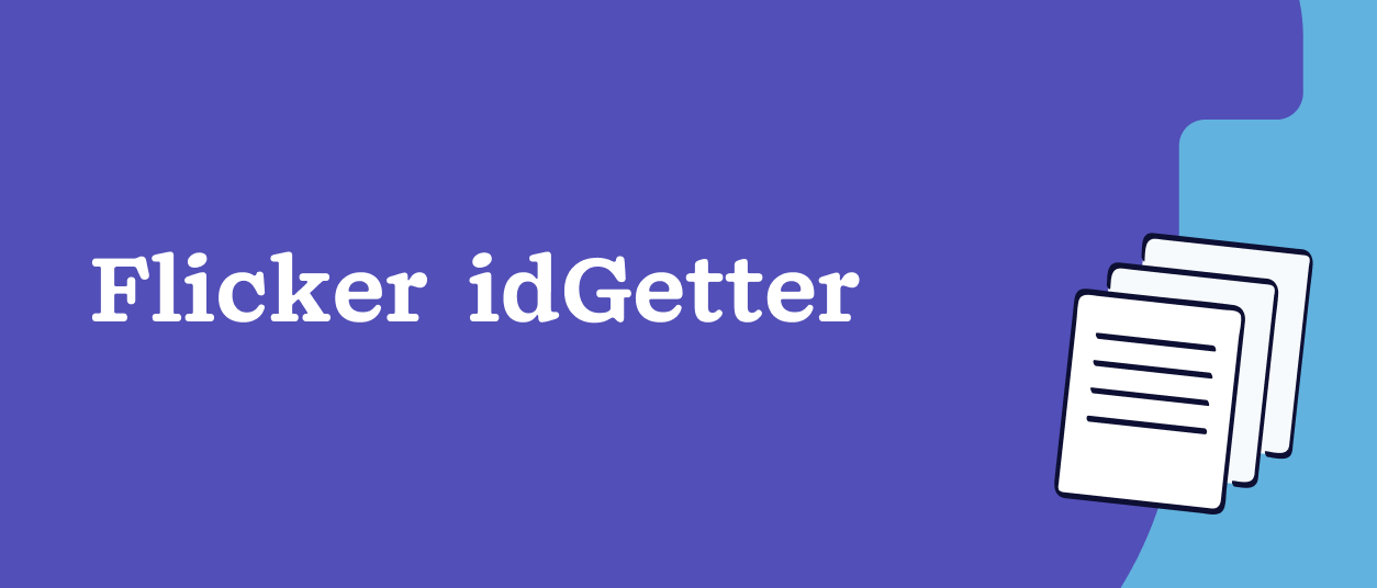 Flicker idGetter
