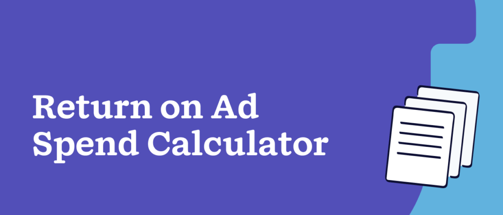 ROAS Calculator