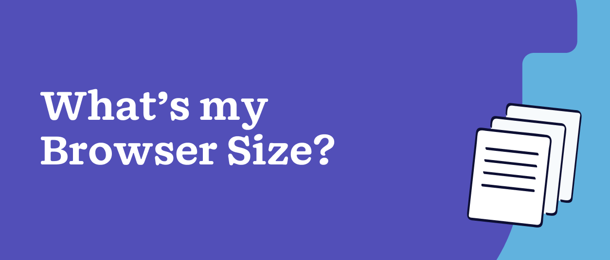 What's my Browser Size?