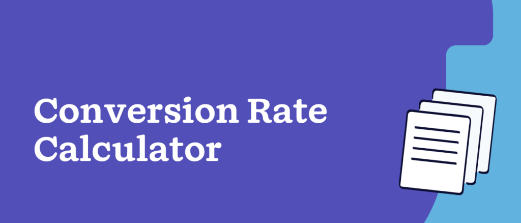 Conversion rate calculator