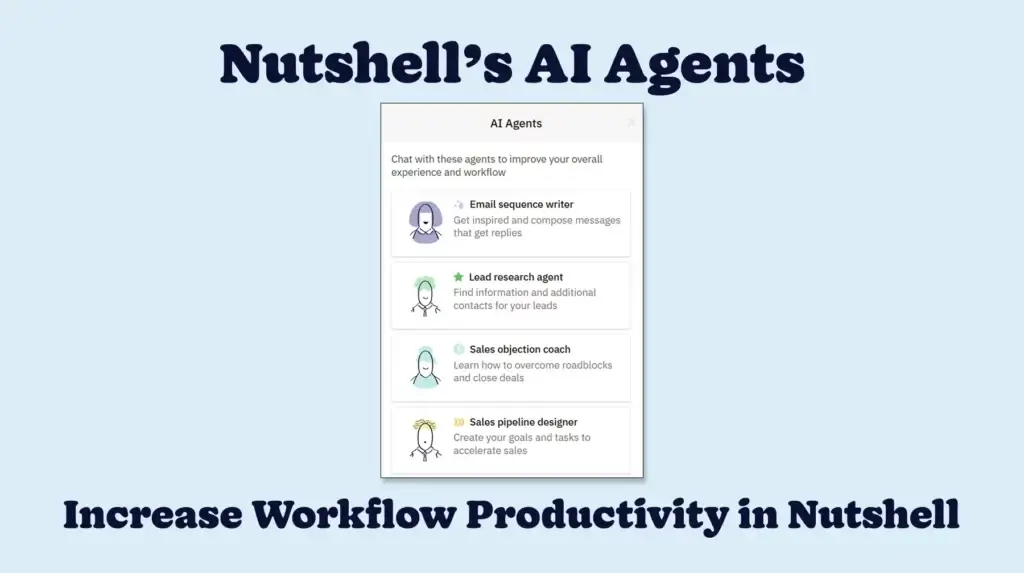 Nutshell's AI Agents - Increase Workflow Productivity in Nutshell