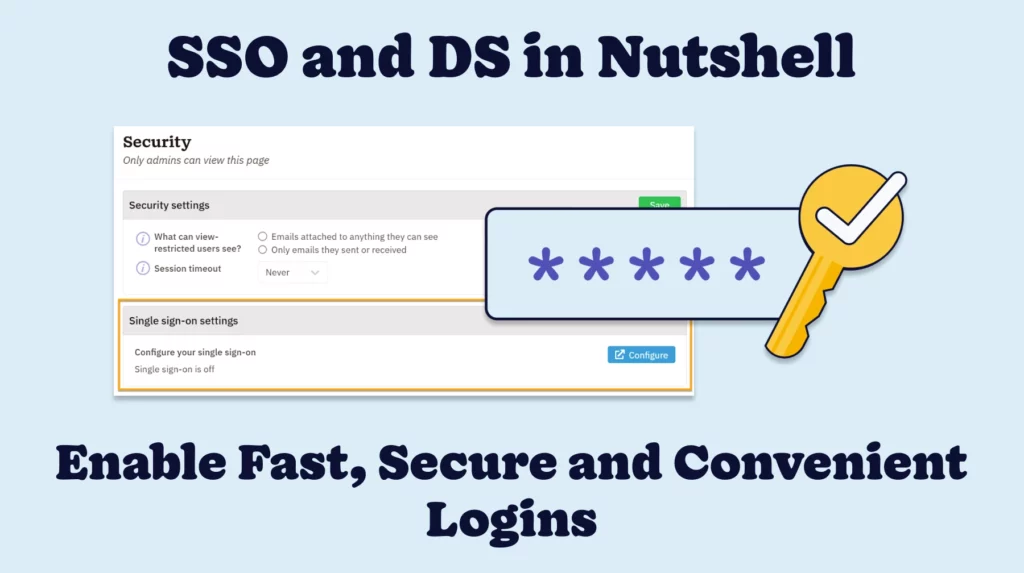 SSO and DS in Nutshell: Enable Fast, Secure and Convenient Logins