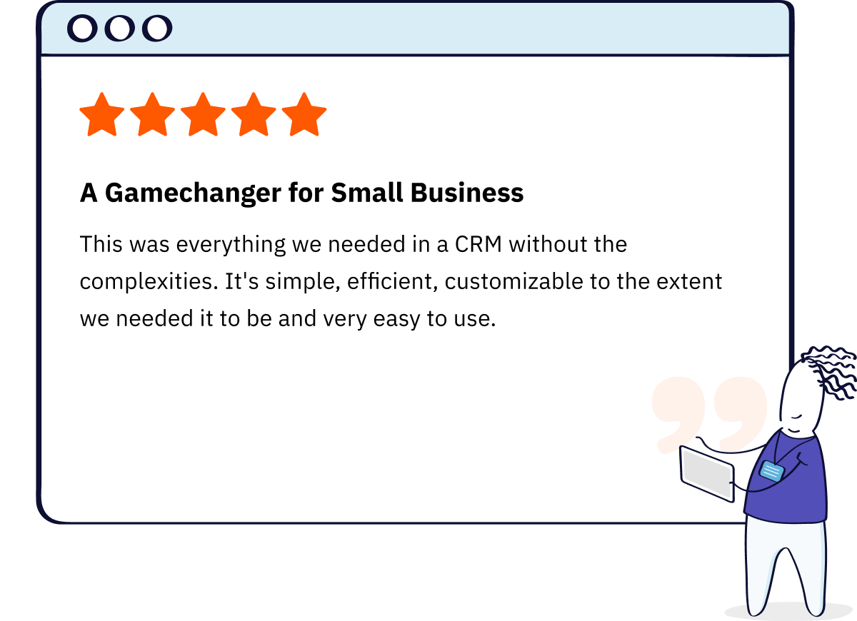 5 star review from a small business Nutshell user that says it's a gamechanger for small business, indicating that it's everything they needed in a CRM without the complexities; it's simple, effective, customizable to the extent they needed and very easy to use