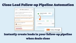 Nutshell CRM Closed Lead Follow-up Pipeline Automation Blog Post