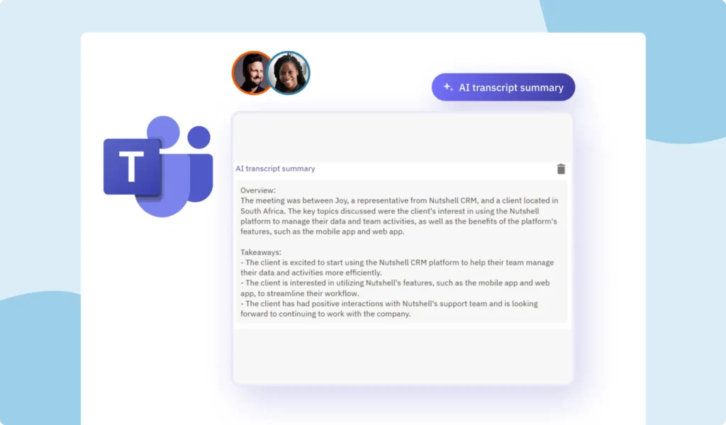 Automate Call Logging, Transcribing, and AI-Summarizing When You Integrate MS Teams With Your Nutshell CRM