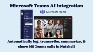 Microsoft Teams AI Integration in Your Nutshell CRM