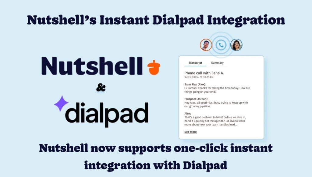 Dialpad integration announcement with the tagline "Nutshell now supports one-click instant integration with Dialpad"